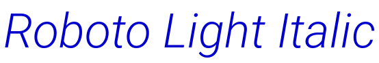 Roboto Light Italic police de caractère